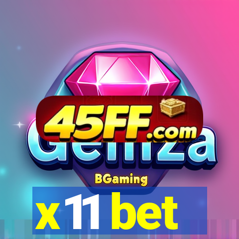 x11 bet